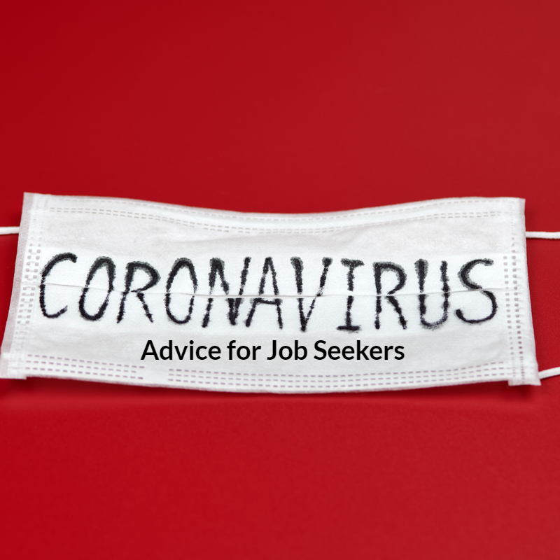 Coronavirus Advice for Job Seekers
